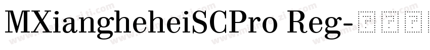 MXiangheheiSCPro Reg字体转换
